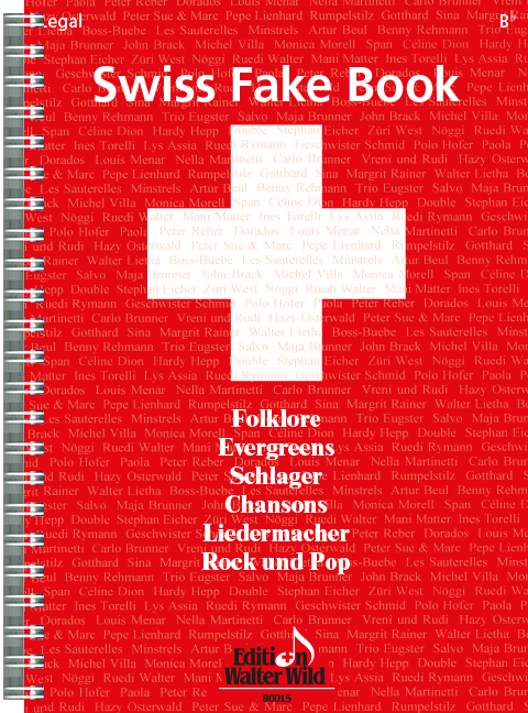 Swiss Fake Book - 100 bekannte Melodien - 