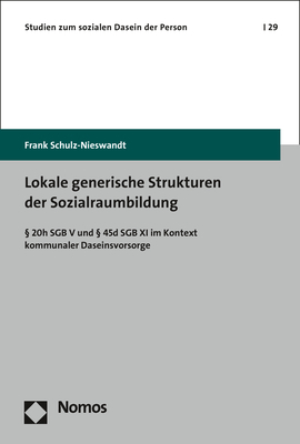 Lokale generische Strukturen der Sozialraumbildung - Frank Schulz-Nieswandt