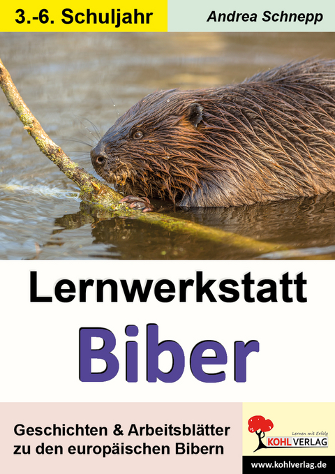 Lernwerkstatt Biber - Andrea Schnepp