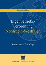 Eigenbetriebsverordnung Nordrhein-Westfalen - Müller, Jürgen