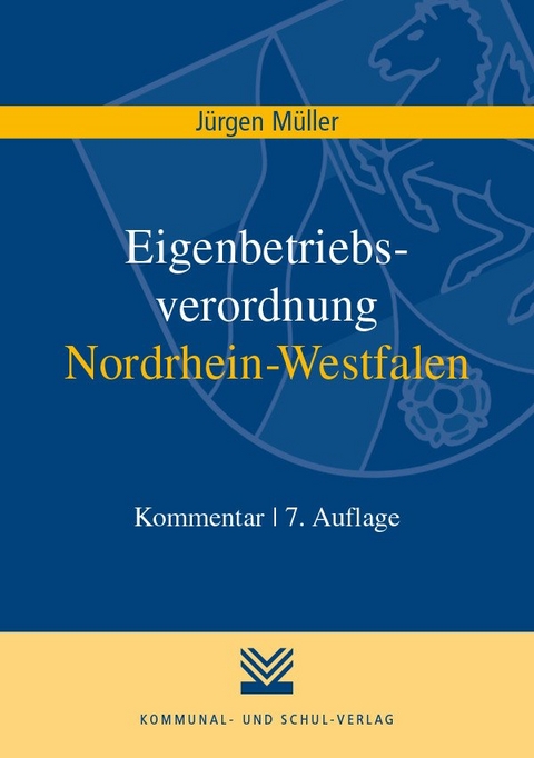 Eigenbetriebsverordnung Nordrhein-Westfalen - Jürgen Müller