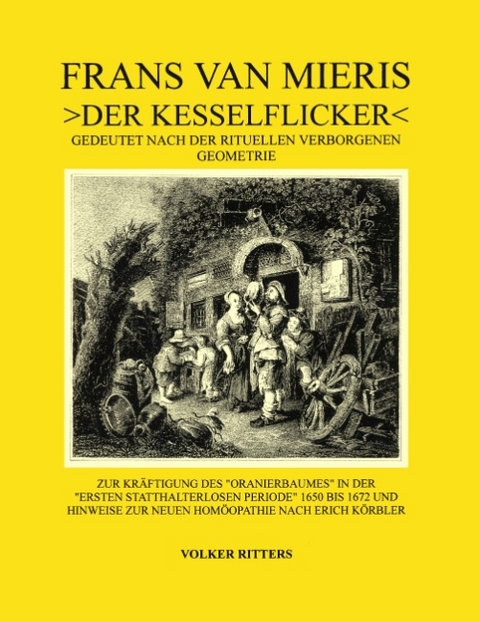 Frans van Mieris >Der Kesselflicker< - Volker Ritters