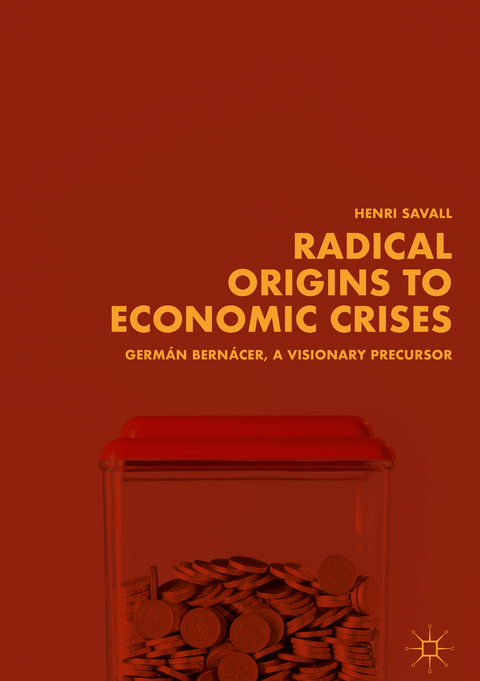 Radical Origins to Economic Crises - Henri Savall