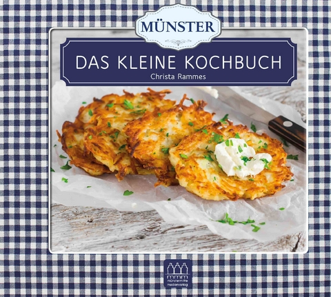 Münster - Das kleine Kochbuch - Christa Rammes