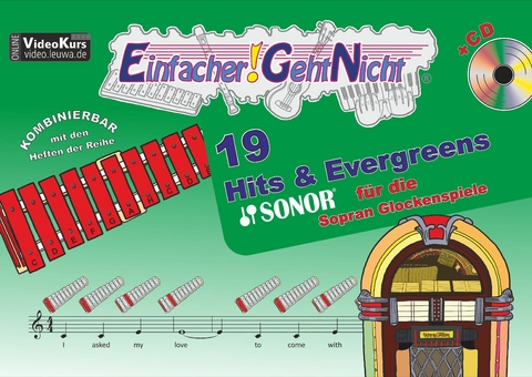 Einfacher!-Geht-Nicht: 19 Hits & Evergreens – für die SONOR® Sopran Glockenspiele mit CD - Martin Leuchtner, Bruno Waizmann