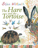 Hare and the Tortoise -  Brian Wildsmith