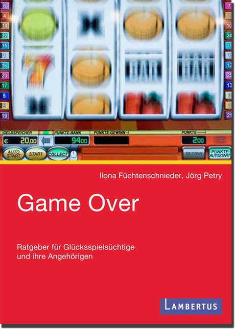 Game Over - Ilona Füchtenschnieder, Jörg Petry