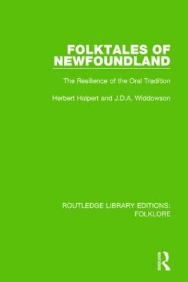 Folktales of Newfoundland Pbdirect -  Herbert Halpert,  J.D.A. Widdowson