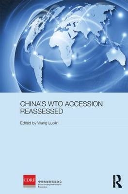 China's WTO Accession Reassessed - 