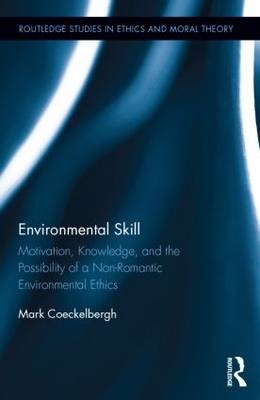 Environmental Skill -  Mark Coeckelbergh