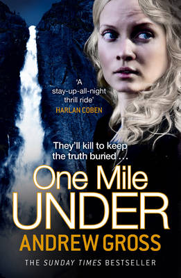 One Mile Under -  Andrew Gross