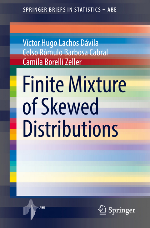 Finite Mixture of Skewed Distributions - VÍctor Hugo Lachos Dávila, Celso Rômulo Barbosa Cabral, Camila Borelli Zeller