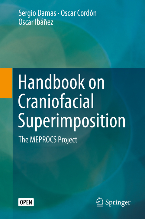 Handbook on Craniofacial Superimposition - Sergio Damas, Oscar Cordón, Oscar Ibáñez