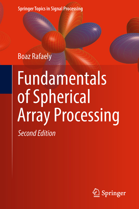 Fundamentals of Spherical Array Processing - Boaz Rafaely