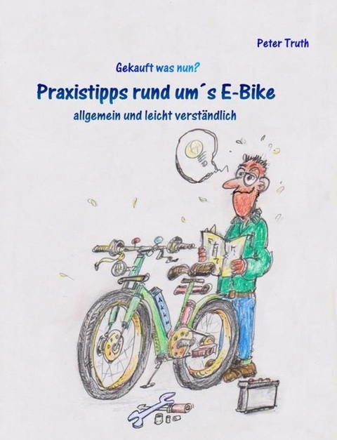 Praxistipps rund um's E-Bike - Peter Truth