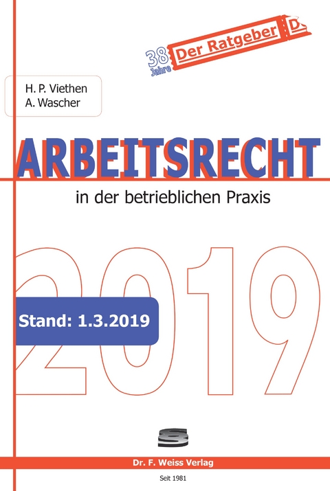 Arbeitsrecht 2019 - Hans Peter Viethen, Angelika Wascher