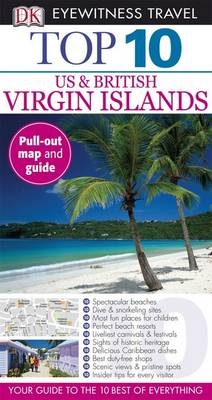 DK Eyewitness Top 10 Travel Guide: Virgin Islands: US & British -  Lynda Lohr