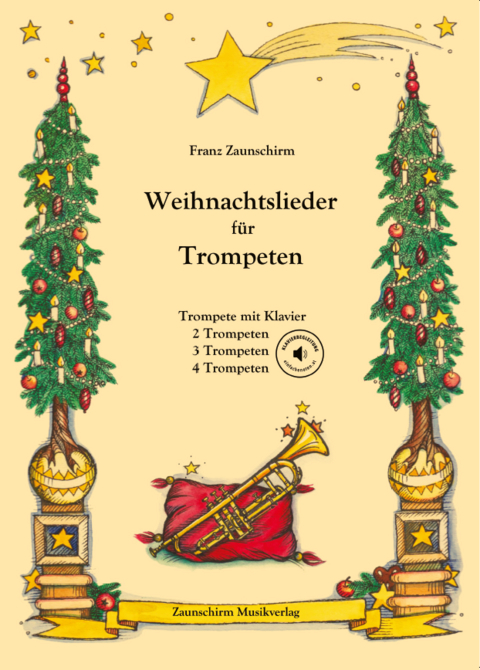 Weihnachtslieder für Trompeten - Franz Zaunschirm