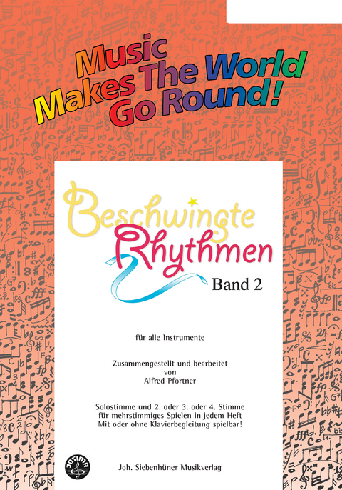 Music Makes the World go Round -Beschwingte Rhythmen 2 - Stimme 1+3+4 in C - Posaune / Cello / Fagott /Bariton