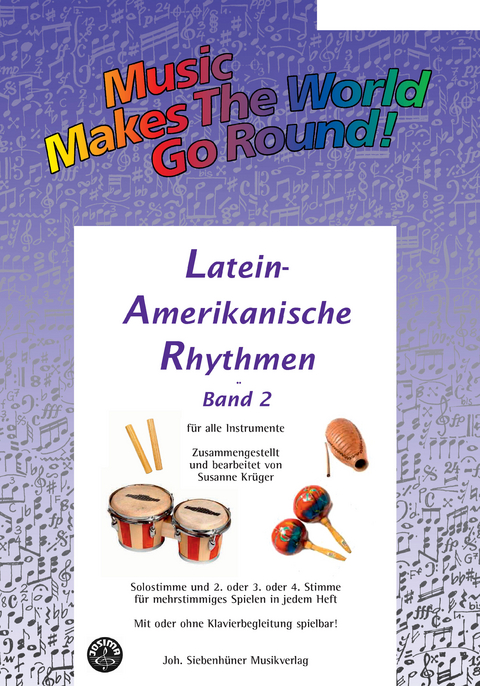 Music Makes the World go Round -Lateinamerikanische Rhythmen Bd. 2 - Stimme 1+3+4 in Bb - Posaune / Tenorhorn / Bariton