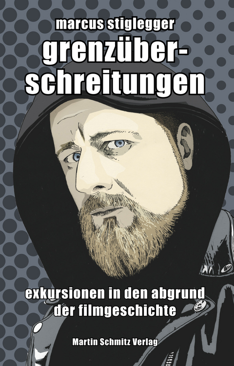 Grenzüberschreitungen - Marcus Stiglegger