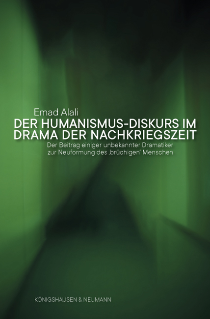 Der Humanismus-Diskurs im Drama der Nachkriegszeit - Emad Alali