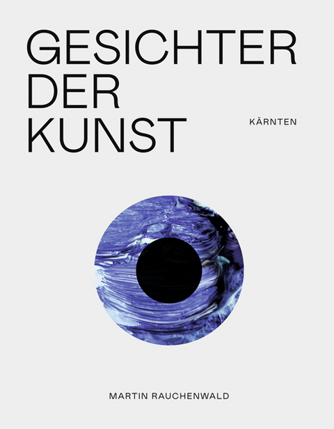 Gesichter der Kunst - Martin Rauchenwald