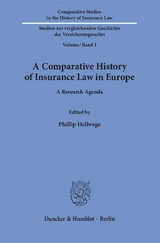 A Comparative History of Insurance Law in Europe. - 