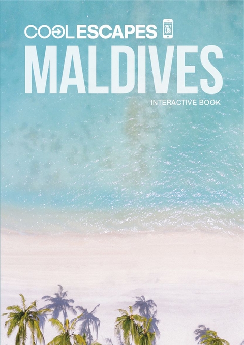 COOL ESCAPES MALDIVES - Sabine Beyer, Martin Nicholas Kunz