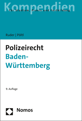 Polizeirecht Baden-Württemberg - Karl-Heinz Ruder, René Pöltl