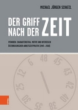 Der Griff nach der Zeit - Michael Jürgen Schatzl