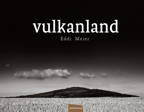 Vulkanland - Eddi Meier