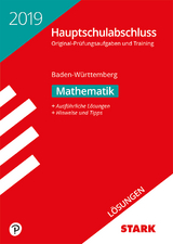 Lösungen zu Original-Prüfungen und Training Hauptschulabschluss 2019 - Mathematik 9. Klasse - BaWü - 