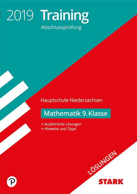 Lösungen zu Training Abschlussprüfung Hauptschule 2019 - Mathematik 9. Klasse - Niedersachsen