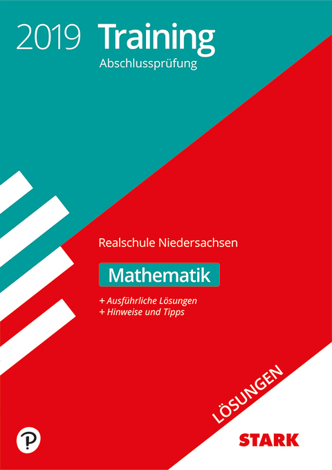 Lösungen zu Training Abschlussprüfung Realschule 2019 - Mathematik - Niedersachsen