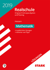 Lösungen zu Original-Prüfungen und Training Realschule 2019 - Mathematik - Hessen - 