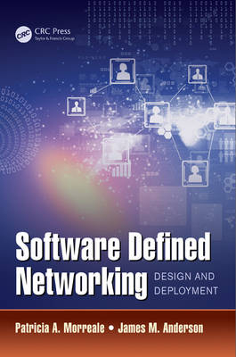 Software Defined Networking -  James M. Anderson,  Patricia A. Morreale