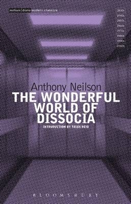 Wonderful World of Dissocia -  Neilson Anthony Neilson
