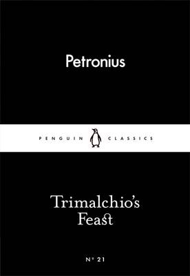Trimalchio's Feast -  Petronius