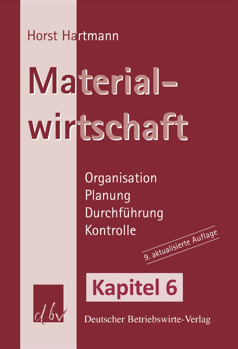 Materialwirtschaft - Kapitel 6 - Horst Hartmann