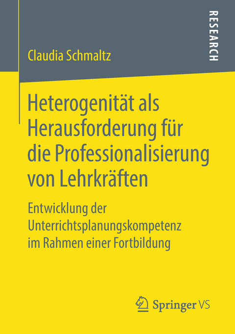 Heterogenität als Herausforderung für die Professionalisierung von Lehrkräften - Claudia Schmaltz