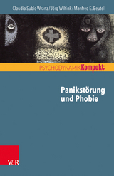 Panikstörung und Phobie - Claudia Subic-Wrana, Jörg Wiltink, Manfred E. Beutel