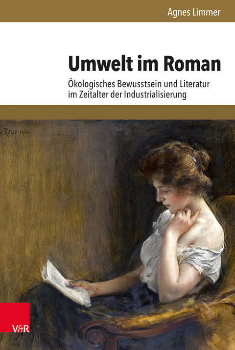 Umwelt im Roman - Agnes Limmer