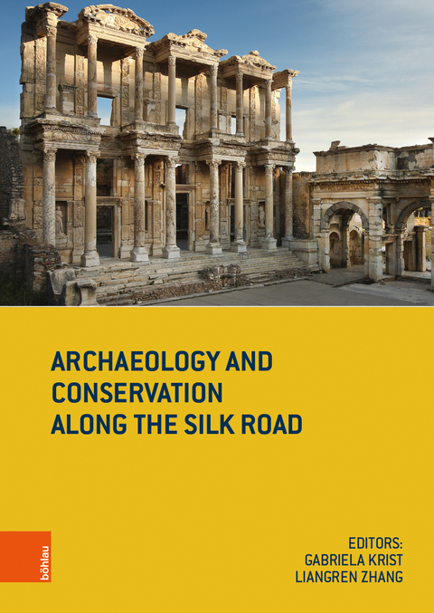 Archaeology and Conservation along the Silk Road - 
