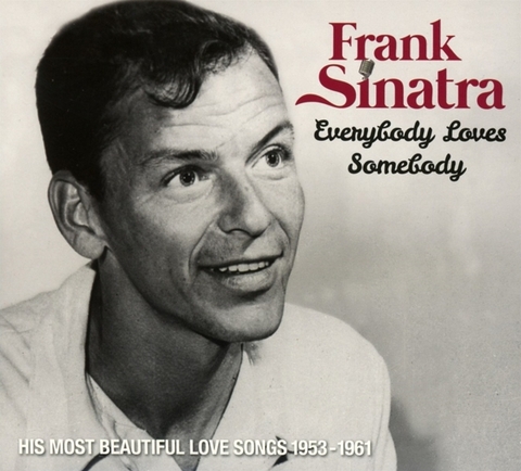 Everybody Loves Somebody, 2 Audio-CDs (Anniversary-Edition) - Frank Sinatra