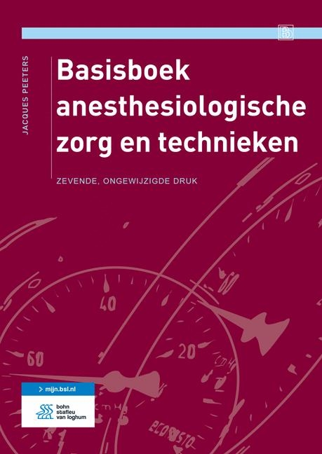 Basisboek Anesthesiologische Zorg En Technieken - Jacques Peeters