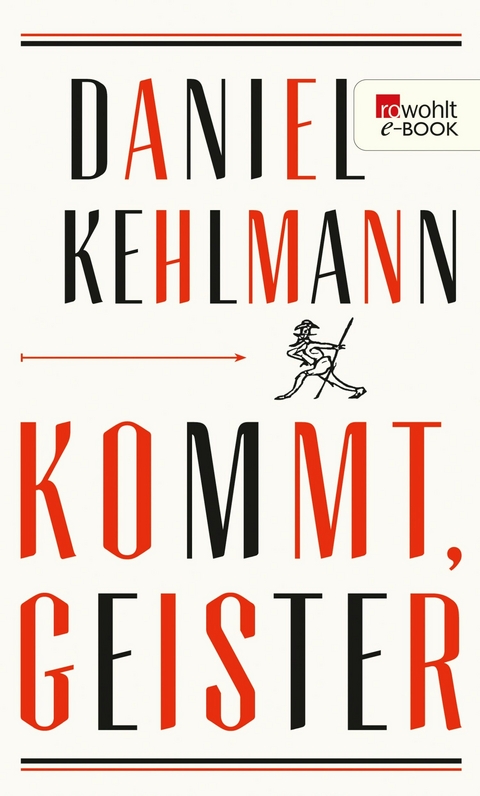 Kommt, Geister -  Daniel Kehlmann