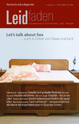 Let’s talk about sex – auch in Zeiten von Trauer und Leid - 