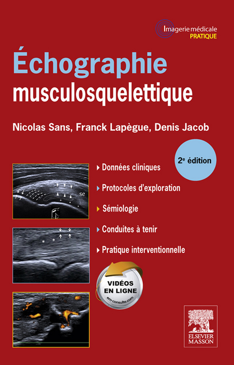 Echographie musculosquelettique -  Franck Lapegue,  Nicolas Sans