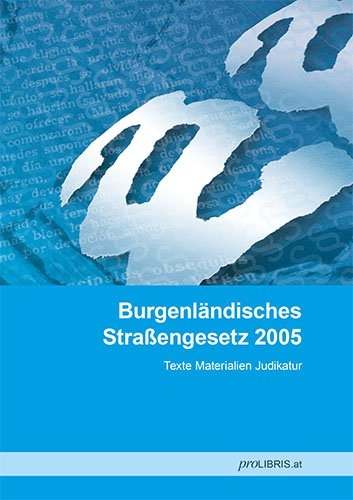 Burgenländisches Straßengesetz 2005 - 